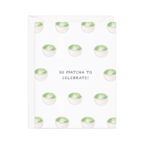 Matcha Tea Celebration - Congrats Card