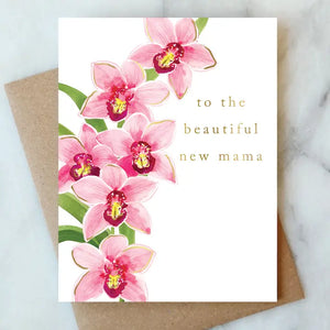 Orchid Mama - Baby Card