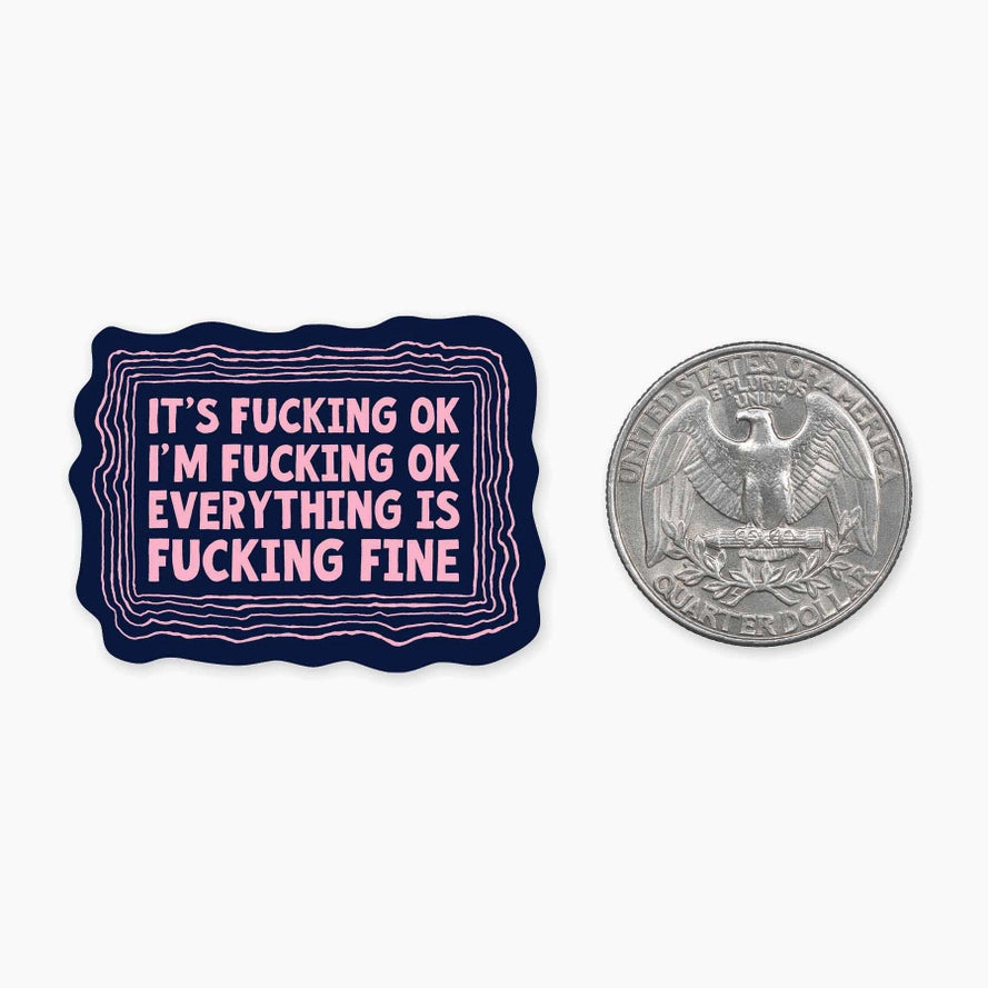 Fucking Fine - Mini Sticker