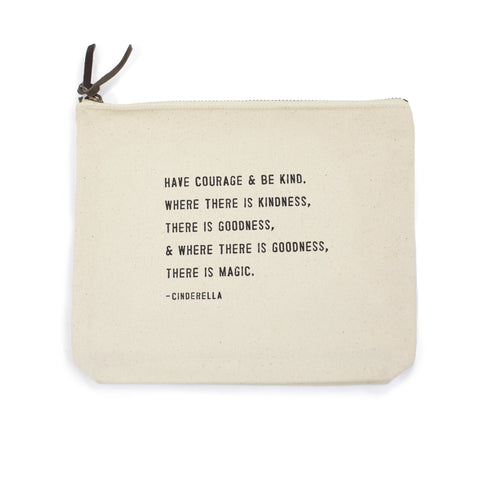 Have Courage & Be Kind Quote - Canvas Bag