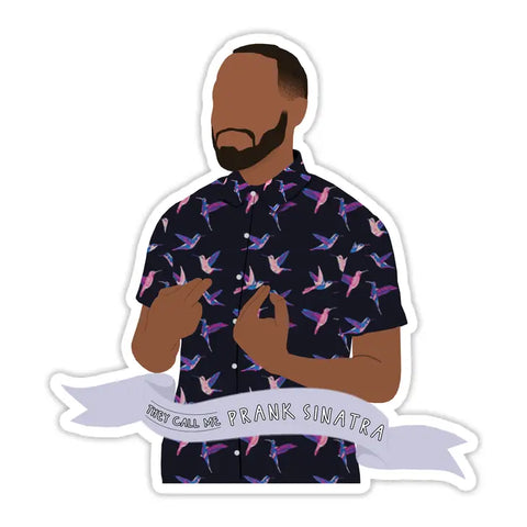 Winston Bishop "Prank Sinatra" - Sticker